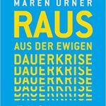 Cover Raus aus der Dauerkrise