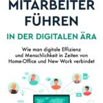 Führen in der digitalen Ära