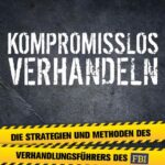 Cover Kompromisslos Verhandeln
